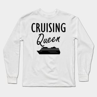 Cruise - Cruising Queen Long Sleeve T-Shirt